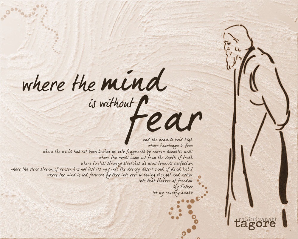 Where the Mind is Without Fear by Rabindranath Tagore